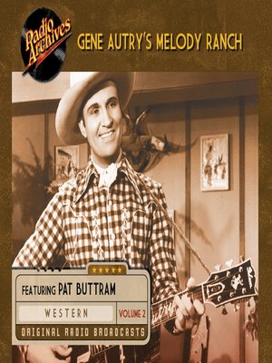 cover image of Gene Autry's Melody Ranch, Volume 2